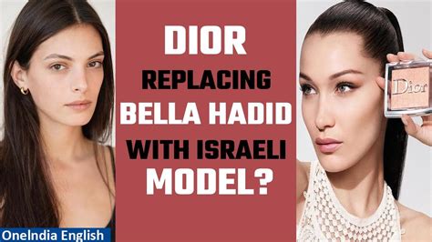 dior replaced bella with israeli model